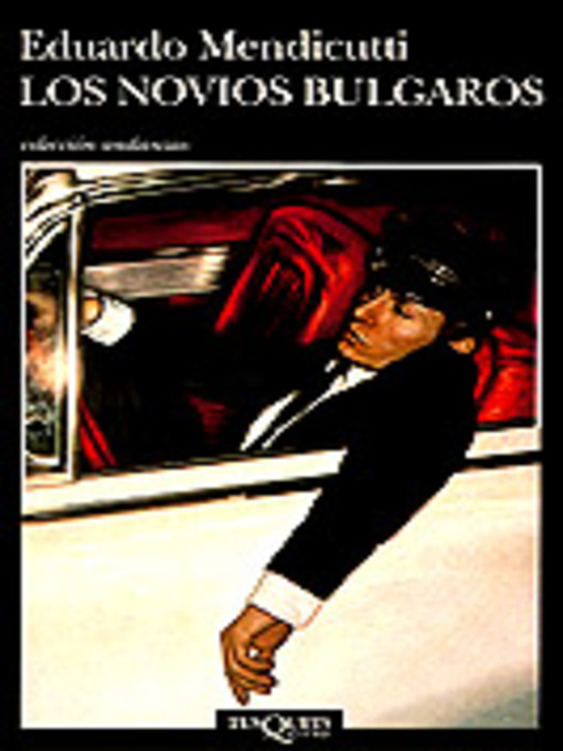 Title details for Los novios búlgaros by Eduardo Mendicutti - Available